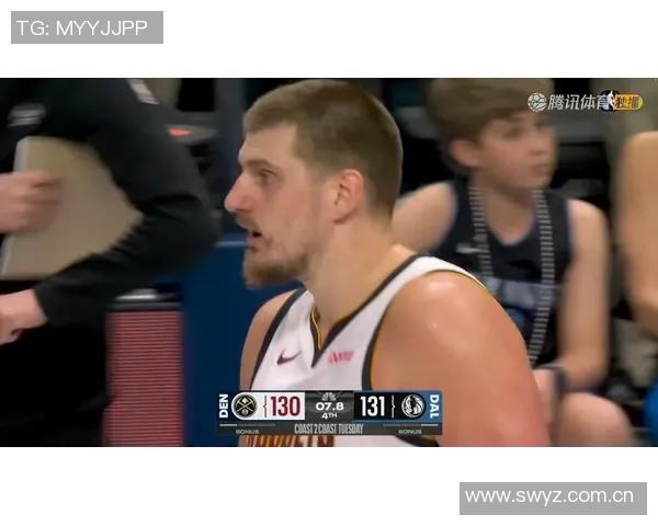 约基奇谈绝杀传球选择重申信念坚持团队合作是胜利关键